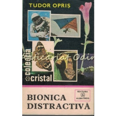 Bionica Distractiva - Tudor Opris