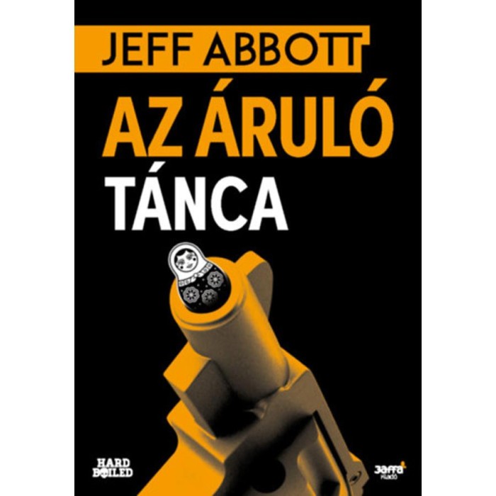 Az &aacute;rul&oacute; t&aacute;nca - Jeff Abbott