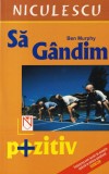 Ben Murphy - Sa gandim pozitiv, Niculescu