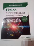 FIZICA - CULEGERE DE PROBLEME PROPUSE SI REZ. PENTRU cl. a X-a SI BACALAUREAT