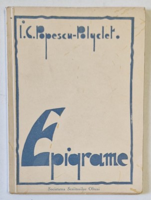 EPIGRAME de I. C. POPESCU - POLYCLET , 1936 foto