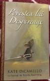Povestea lui Despereaux - Autor: Kate Dicamillo
