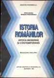 ISTORIA ROMANILOR. EPOCA MODERNA SI CONTEMPORANA, MANUAL PENTRU CLASA A XII-A-MIHAI MANEA, BOGDAN TEODORESC-342333
