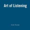 Art of Listening