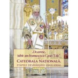 Doamne, iubit-am frumusețea Casei Tale