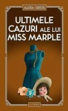 Ultimele cazuri Miss Marple - Agatha Christie - Roman Politist - Hardcover