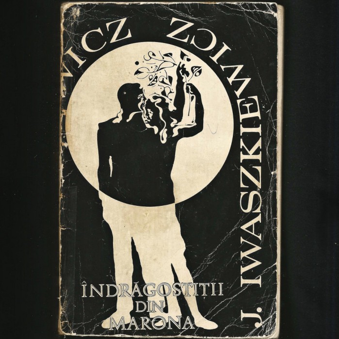 &Icirc;NDRĂGOSTIȚII DIN MARONA - J. IWASZKIEWICZ