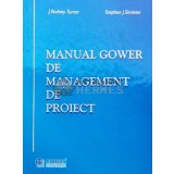 Manualul Gower de management de proiect - 2004 - J. Rodney Turner (U79)