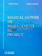 Manualul Gower de management de proiect - 2004 - J. Rodney Turner (U79)