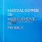 Manualul Gower de management de proiect - 2004 - J. Rodney Turner (U79)