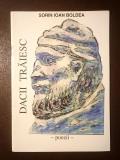 Sorin Ioan Boldea - Dacii trăiesc (poezii, 2001)