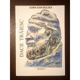 Sorin Ioan Boldea - Dacii trăiesc (poezii, 2001)