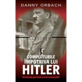 Comploturi impotriva lui Hitler, Danny Orbach, Rao