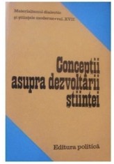 Conceptii asupra dezvoltarii stiintei/ Ilie Parvu (coord.) foto