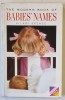 THE MODERN BOOK OF BABIE&#039;S NAMES by HILARY SPENCE , 1988