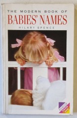 THE MODERN BOOK OF BABIE&#039;S NAMES by HILARY SPENCE , 1988