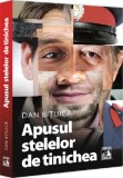 Apusul stelelor de tinichea - Dan Bituica - Universul Juridic
