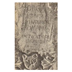 Istoria literaturilor romanice in dezvoltarea si legaturile lor, Volumul al II-lea - Epoca Moderna (pina la 1600)