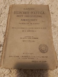 Elemente de economie politica ,drept constitutional si administrativ foto