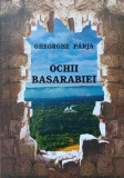 OCHII BASARABIEI-GHEORGHE PARJA