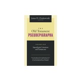 The Old Testament Pseudepigrapha Volume 1: Apocalyptic Literature and Testaments