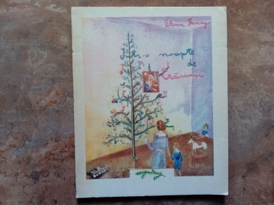 INTR - O NOAPTE DE CRACIUN - ELENA FARAGO, 1991 foto