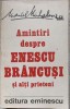 AMINTIRI DESPRE ENESCU, BRANCUSI SI ALTI PRIETENI-MARCEL MIHALOVICI-194280