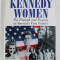 THE KENNEDY WOMEN: THE TRIUMPH AND TRAGEDY OF AMERICA&#039;S FIRST FAMILY by LAURENCE LEAMER, 1994
