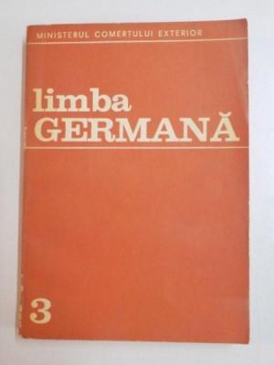 LIMBA GERMANA , ANUL III de CALARASU HERTA , STOICESCU ELEONORA , 1973 foto