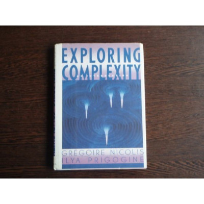 Exploring Complexity an introduction , Gregoire Nicolis, Ilya Prigogine foto