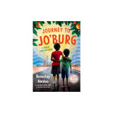 Journey to Jo&#039;burg: A South African Story