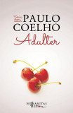 Adulter - Paperback brosat - Paulo Coelho - Humanitas Fiction