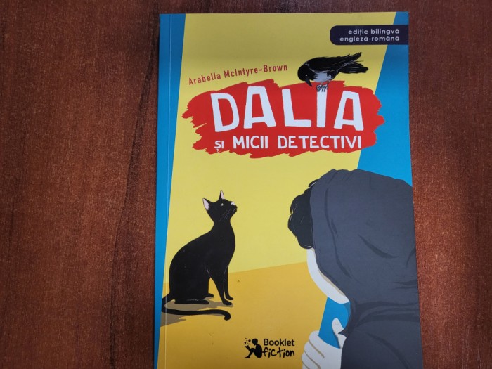 Dalia si micii detectivi de Arabella McIntyre-Brown