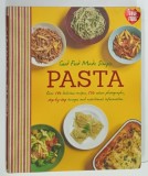 PASTA , OVER 140 DELICIOUS RECIPES , 500 COLOUR PHOTOGRAPHS , STEP - BY - STEP IMAGES ...2014
