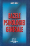 Mihai Golu Bazele psihologiei generale carte brosata 718 pagini editia 2005 romana