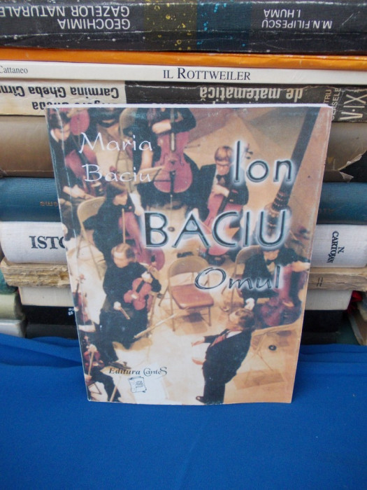 MARIA BACIU - ION BACIU-OMUL , IASI , 1998 , AUTOGRAF !!!