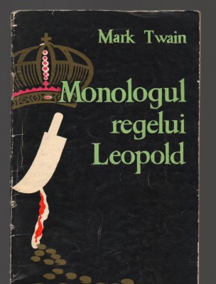 C8912 MONOLOGUL REGELUI LEOPOLD - MARK TWAIN foto