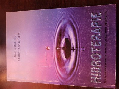 Hidroterapie ( tratamente simple pentru afectiuni obisnuite) - Clarence Dall foto