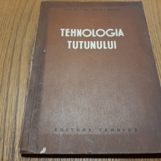 TEHNOLOGIA TUTUNULUI - Ioan S. Trifu, Dima i. Gavriliu - Tehnica, 1953, 326 p.