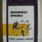 VASILE BRANZANESCU / OCTAVIAN STANASILA - MATEMATICI SPECIALE (teorie, exemple, aplicatii) - 1994