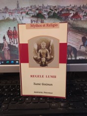 Rene Guenon, Regele Lumii, colecția Mythos et Religio, Iași 2007 (2008), 012