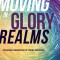 Moving in Glory Realms: Exploring Dimensions of Divine Presence