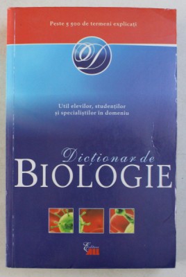 DICTIONAR DE BIOLOGIE ED. a - VI - a , 2011 foto