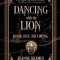 Dancing with the Lion: Becoming