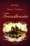 Ungaria si Transilvania. Transilvania | John Paget