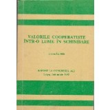 Valorile Cooperatiste Intr-o Lume in Schimbare