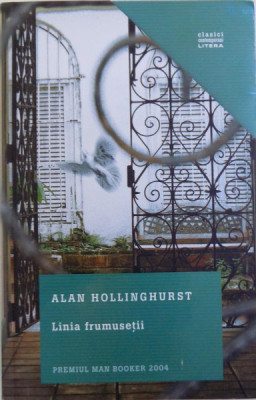 LINIA FRUMUSETII de ALAN HOLLINGHURST , 2018 foto