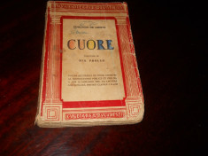 CUORE - EDMONDO DE AMICIS,ed. interbelica, traducerea Mia Frollo foto