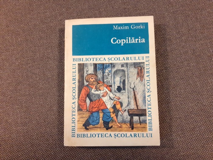 Maxim Gorki - Copilaria