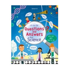 Lift-The-Flap Questions and Answers about Science | Katie Daynes